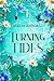 Turning Tides : Stories of ...