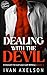 Dealing with the Devil (The...