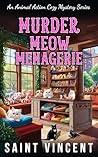 Murder Meow Menagerie by Saint Vincent
