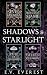 Shadows & Starlight by E.V. Everest