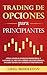 Trading de opciones para principiantes by Greg Middleton