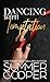 Dancing With Temptation: A Second Chance Billionaire Contemporary Romance (Hardback) (Barre to Bar (Hardback))
