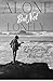 Alone But Not Lonely by C.B. Goodnight