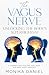 THE VAGUS NERVE UNLOCKING T...