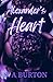 Alexander's Heart by K A Burton