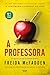 A Professora (Portuguese Edition)