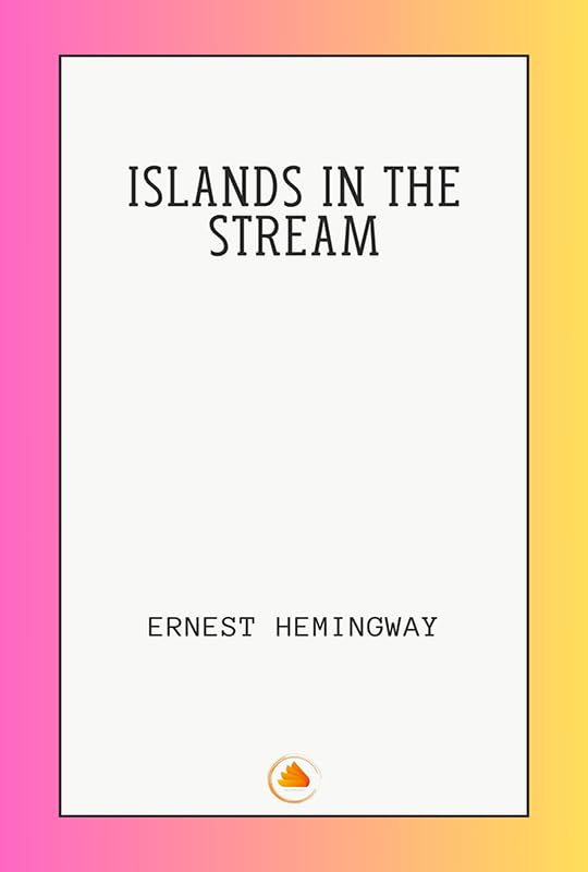 ISLANDS IN THE STREAM