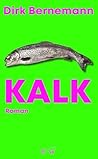 Kalk: Roman