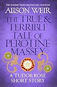 The True and Terrible Tale of Perotine Massey