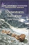 Snowstorm Sabotage by Kerry   Johnson