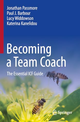 Becoming a Team Coach: The Essential ICF Guide (Paperback)