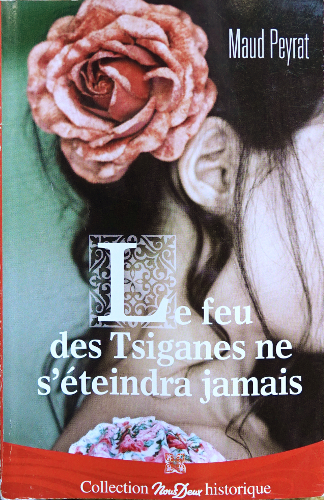Le feu des Tsiganes ne s'éteindra jamais (Mass Market Paperback)