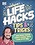 Life Hacks, Tips and Tricks by Sidney Raz