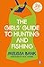 The Girls Guide to Hunting and Fishing