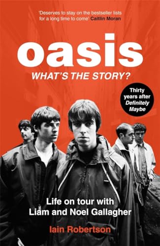 Oasis: What's the Story? (Paperback)