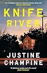 Knife River by Justine Champine