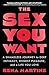 The Sex You Want: A Shamele...