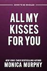 All My Kisses for...