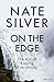 On the Edge: The Art of Risking Everything