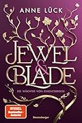 Die Wächter von Knightsbridge (Jewel &amp; Blade, #1) 