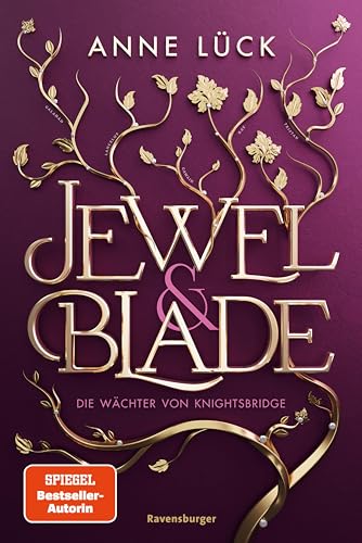 Die Wächter von Knightsbridge (Jewel & Blade, #1)