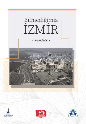 Bilmediğimiz İzmir (Paperback)