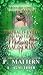 Emerald-Eyed Monsters by P. Mattern