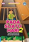 Pada Suatu Hari 02