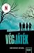 Végjáték (Ne légy dühös, #2)