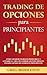 Trading de opciones para principiantes by Greg Middleton