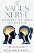 THE VAGUS NERVE UNLOCKING T...