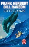 L'effet Lazare (Le Programme Conscience, Tome 3) (French Edition) L'effet Lazare (Le Programme Conscience, Tome 3) (French Edition)