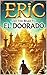 Eric and the Road to El Doorado by Stan Brown