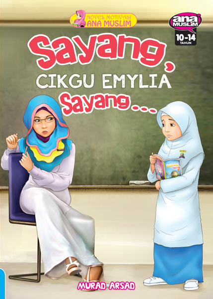 Sayang, Cikgu Emylia Sayang...
