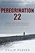 Peregrination 22: What chilling secrets lie below the surface...? (Colin Panton Conspiracy Thrillers Book 1)