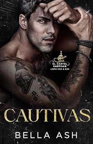 Cautivas: El cartel Castillo - Libros Uno & Dos (Spanish Edition)