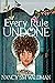 Every Rule Undone (The Last...