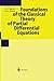 Foundations of the Classical Theory of Partial Differential E... by Yu.V. Egorov