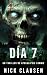 Carne Muerta: Día 7 (Spanish Edition)