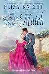 The Scot's Perfect Match by Eliza Knight