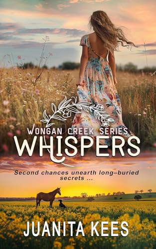 Whispers: A Small Town Romantic Suspense (Wongan Creek Series Book 1)