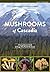 Mushrooms of Cascadia by Noah Siegel