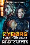 A Cyborg for the Alien Mercenary (Alien Mercenaries: Reapers #1)