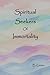 Spiritual Seekers of Immortality by B. Green