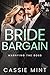 Bride Bargain by Cassie Mint