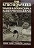 The Stroudwater and Thames & Severn Canals in Old Photographs by Edwin Cuss