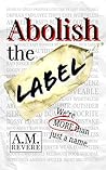 Abolish the Label