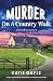 Murder on a Country Walk (Julia Bird Mysteries #6)