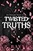 Twisted Truths (Large Print...