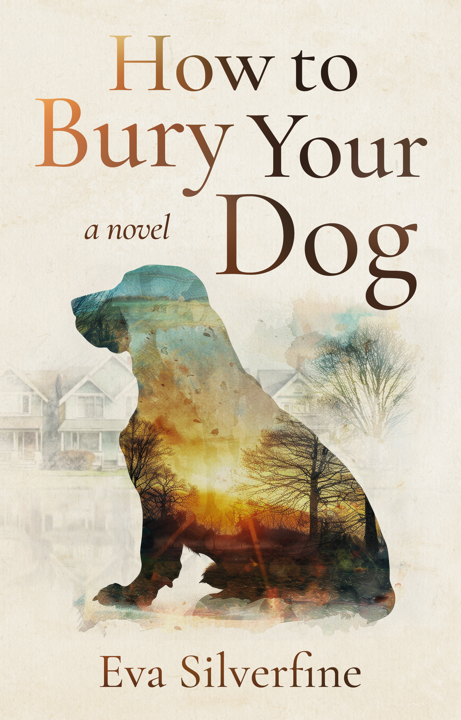 How to Bury Your Dog (Unknown Binding)